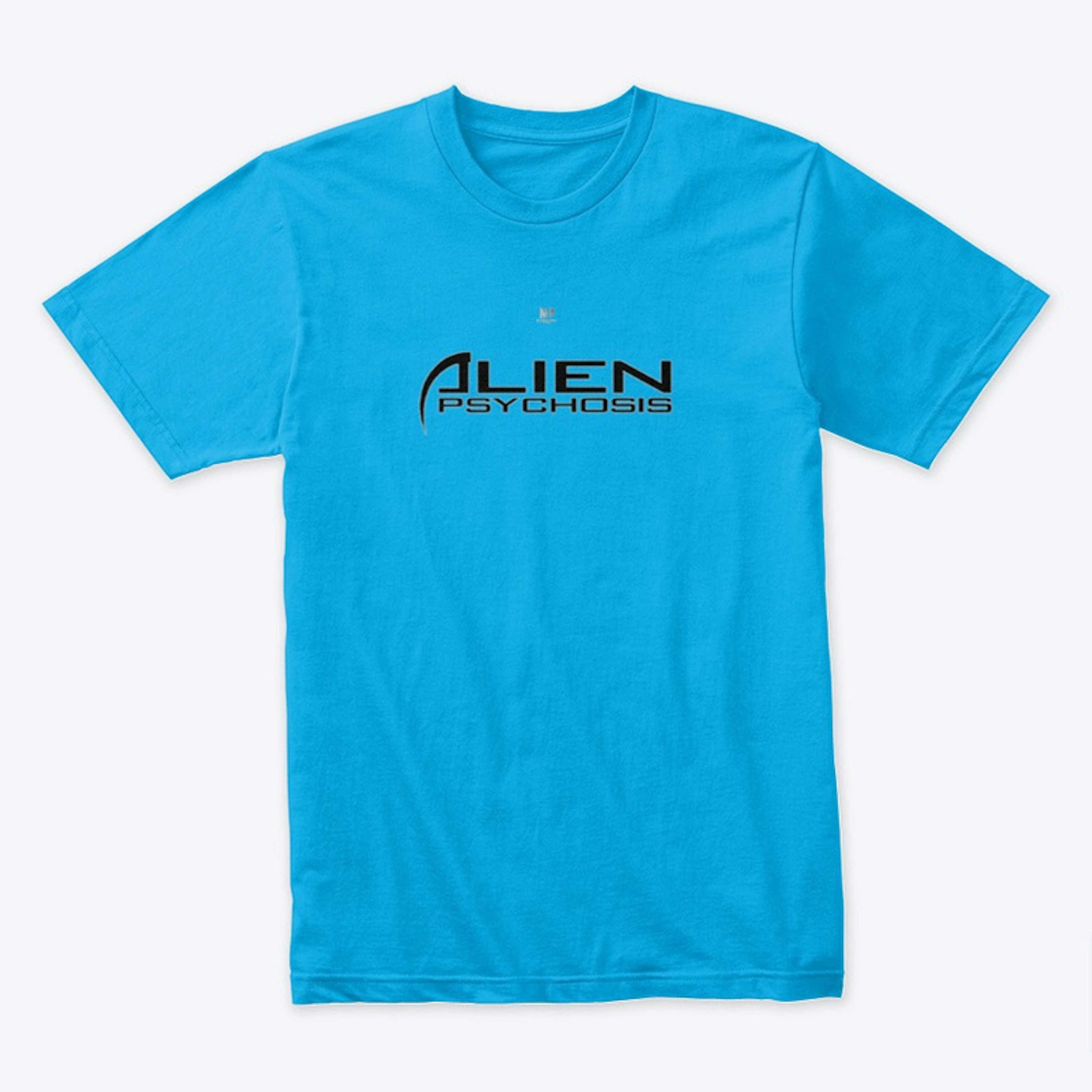 Alien Psychosis T-shirt