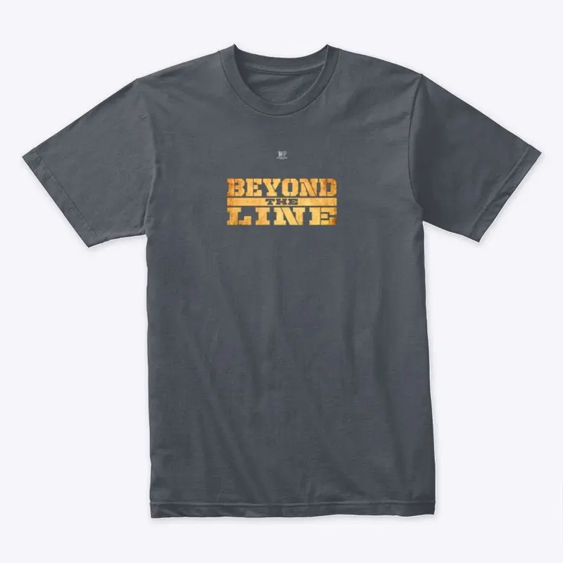 Beyond The Line T-shirt